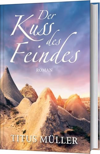 Der Kuss des Feindes: Roman