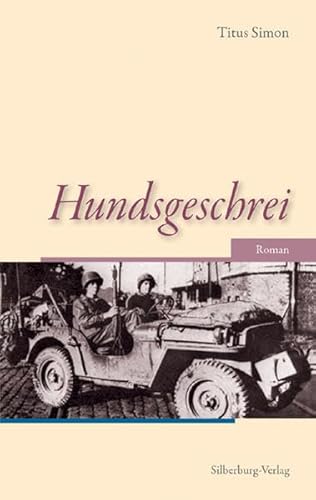 Hundsgeschrei: Roman