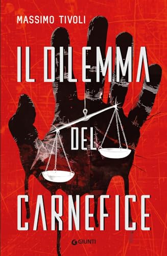Il dilemma del carnefice von Giunti Editore