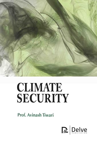 Climate Security von Delve Publishing