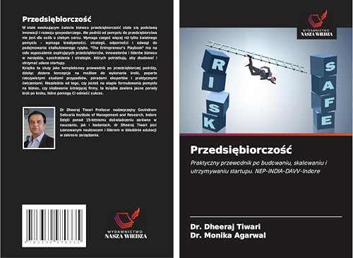Przedsi¿biorczo¿¿: Praktyczny przewodnik po budowaniu, skalowaniu i utrzymywaniu startupu. NEP-INDIA-DAVV-Indore von Wydawnictwo Nasza Wiedza