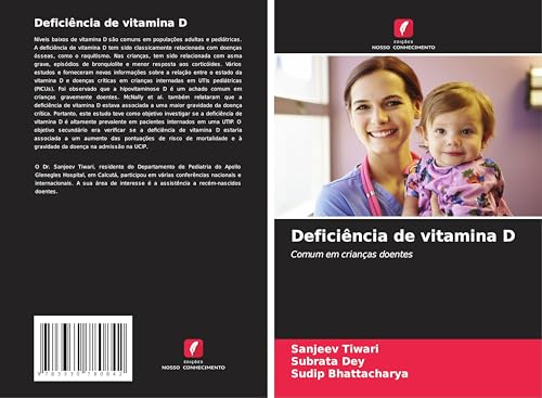 Deficiência de vitamina D: Comum em crianças doentes von Edições Nosso Conhecimento