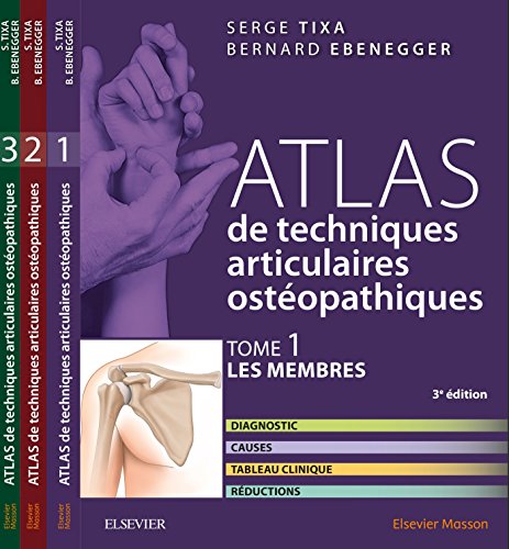 Atlas de techniques articulaires ostéopathiques T1 à T3. PACK: T1 À T3 von Elsevier Masson
