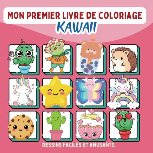 KAWAII : MON PREMIER LIVRE DE COLORIAGE: Dessins Adorables à Peindre ! Livre de Coloriage Kawaii pour les Filles - 27/04/2024 von Independently published