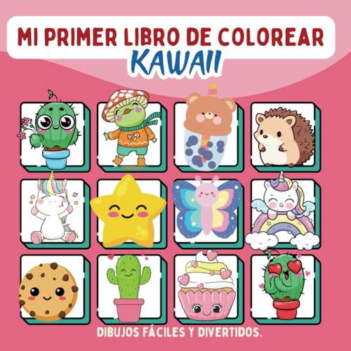 KAWAII: MI PRIMER LBRO DE COLOREAR: Dibujos Adorables para Pintar! Libro de Colorear Kawaii para Niñas-27/04/2024 (Mi Primer libro de Colorear, Band 5) von Independently published