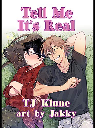 Tell Me It's Real Tell Me It's Real von Dreamspinner Press LLC