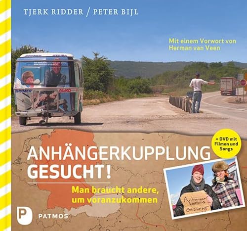 Anhängerkupplung gesucht!: Man braucht andere, um voranzukommen von Patmos Verlag,