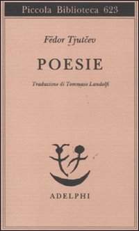 Poesie (Piccola biblioteca Adelphi)