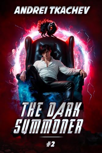 The Dark Summoner (Book 2): A Portal Progression Fantasy Series von Magic Dome Books