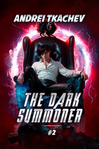 The Dark Summoner (Book 2): A Portal Progression Fantasy Series von Magic Dome Books
