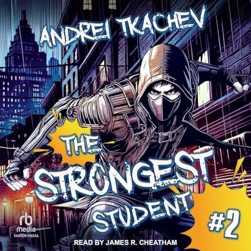 The Strongest Student Book 2 (The Strongest Student, 2) von Tantor Media Inc