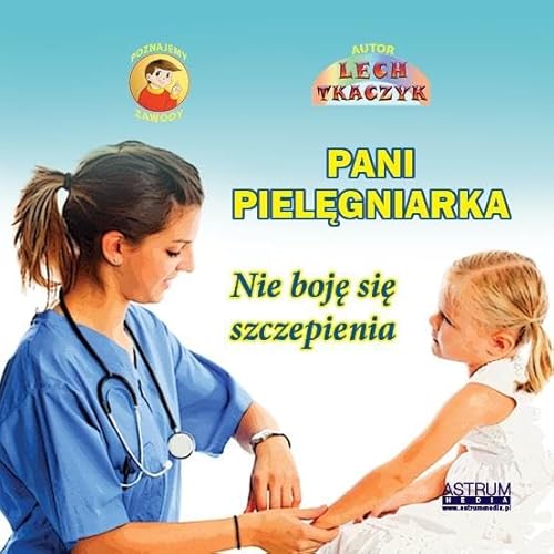 Pielęgniarka. Nie boję się szczepienia. Pielęgniarka. Nie boję się szczepienia. von Astrum