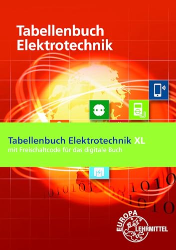 Tabellenbuch Elektrotechnik XL: Buch mit Keycard (4-Jahreslizenz des dig: Buch mit Keycard (4-Jahreslizenz des digitalen Buches) von Europa-Lehrmittel
