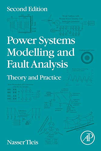 Power Systems Modelling and Fault Analysis: Theory and Practice von Academic Press