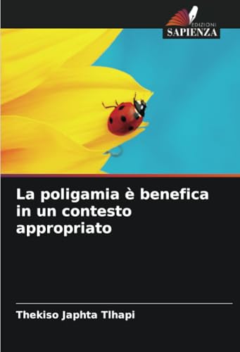 La poligamia è benefica in un contesto appropriato: DE von Edizioni Sapienza
