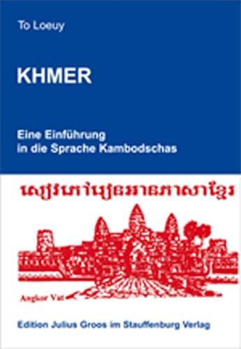 Khmer, Lehrbuch: Eine Einführung in die Sprache Kambodschas von Groos Edition Julius