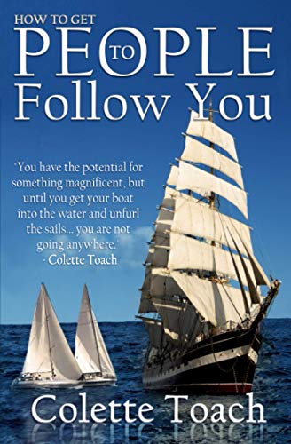 How to Get People to Follow You How to Get People to Follow You
