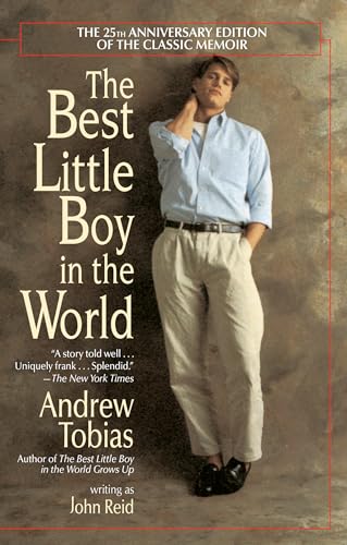 The Best Little Boy in the World: The 25th Anniversary Edition of the Classic Memoir