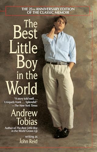 The Best Little Boy in the World: The 25th Anniversary Edition of the Classic Memoir The Best Little Boy in the World: The 25th Anniversary Edition of the Classic Memoir von BALLANTINE GROUP