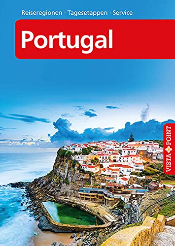 Portugal – VISTA POINT Reiseführer A bis Z (Reisen A bis Z) von Vista Point Verlag GmbH