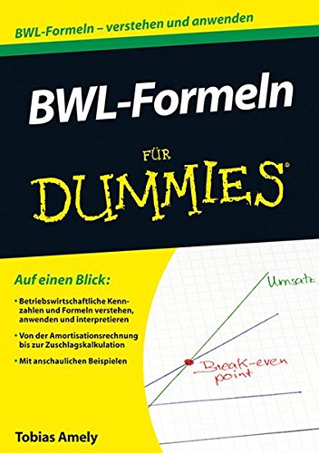 BWL-Formeln für Dummies BWL-Formeln für Dummies von Wiley-VCH