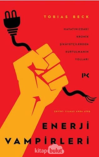 Enerji Vampirleri: Hayatınızdaki Kronik Şikayetçilerden Kurtulmanın Yolları