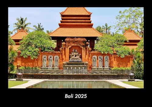 Bali 2025 Fotokalender DIN A3: Monatskalender mit Bild-Motiven aus Orten und Städten, Ländern und Kontinenten Bali 2025 Fotokalender DIN A3: Monatskalender mit Bild-Motiven aus Orten und Städten, Ländern und Kontinenten