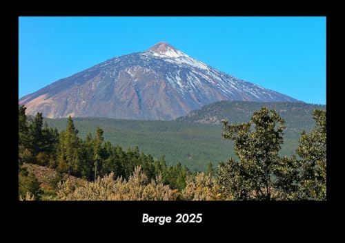 Berge 2025 Fotokalender DIN A3: Monatskalender mit Bild-Motiven aus Fauna und Flora, Natur, Blumen und Pflanzen Berge 2025 Fotokalender DIN A3: Monatskalender mit Bild-Motiven aus Fauna und Flora, Natur, Blumen und Pflanzen