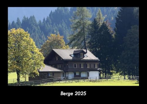 Berge 2025 Fotokalender DIN A3: Monatskalender mit Bild-Motiven aus Fauna und Flora, Natur, Blumen und Pflanzen Berge 2025 Fotokalender DIN A3: Monatskalender mit Bild-Motiven aus Fauna und Flora, Natur, Blumen und Pflanzen