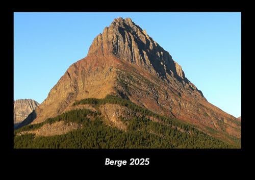Berge 2025 Fotokalender DIN A3: Monatskalender mit Bild-Motiven aus Fauna und Flora, Natur, Blumen und Pflanzen Berge 2025 Fotokalender DIN A3: Monatskalender mit Bild-Motiven aus Fauna und Flora, Natur, Blumen und Pflanzen