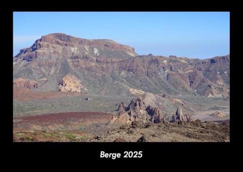 Berge 2025 Fotokalender DIN A3: Monatskalender mit Bild-Motiven aus Fauna und Flora, Natur, Blumen und Pflanzen Berge 2025 Fotokalender DIN A3: Monatskalender mit Bild-Motiven aus Fauna und Flora, Natur, Blumen und Pflanzen