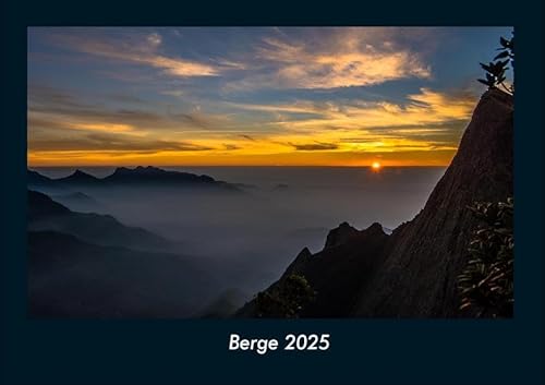 Berge 2025 Fotokalender DIN A4: Monatskalender mit Bild-Motiven aus Fauna und Flora, Natur, Blumen und Pflanzen Berge 2025 Fotokalender DIN A4: Monatskalender mit Bild-Motiven aus Fauna und Flora, Natur, Blumen und Pflanzen
