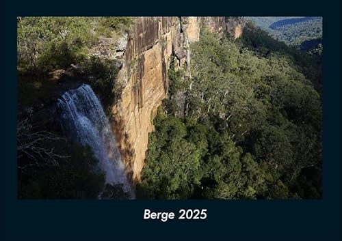 Berge 2025 Fotokalender DIN A4: Monatskalender mit Bild-Motiven aus Fauna und Flora, Natur, Blumen und Pflanzen Berge 2025 Fotokalender DIN A4: Monatskalender mit Bild-Motiven aus Fauna und Flora, Natur, Blumen und Pflanzen
