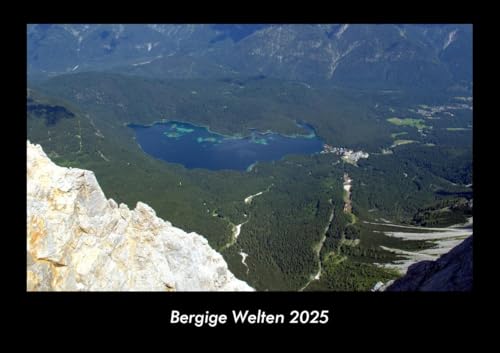 Bergige Welten 2025 Fotokalender DIN A3: Monatskalender mit Bild-Motiven aus Fauna und Flora, Natur, Blumen und Pflanzen Bergige Welten 2025 Fotokalender DIN A3: Monatskalender mit Bild-Motiven aus Fauna und Flora, Natur, Blumen und Pflanzen