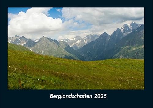 Berglandschaften 2025 Fotokalender DIN A4: Monatskalender mit Bild-Motiven aus Fauna und Flora, Natur, Blumen und Pflanzen Berglandschaften 2025 Fotokalender DIN A4: Monatskalender mit Bild-Motiven aus Fauna und Flora, Natur, Blumen und Pflanzen