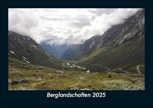 Berglandschaften 2025 Fotokalender DIN A5: Monatskalender mit Bild-Motiven aus Fauna und Flora, Natur, Blumen und Pflanzen Berglandschaften 2025 Fotokalender DIN A5: Monatskalender mit Bild-Motiven aus Fauna und Flora, Natur, Blumen und Pflanzen
