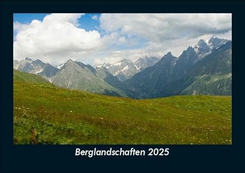 Berglandschaften 2025 Fotokalender DIN A5: Monatskalender mit Bild-Motiven aus Fauna und Flora, Natur, Blumen und Pflanzen Berglandschaften 2025 Fotokalender DIN A5: Monatskalender mit Bild-Motiven aus Fauna und Flora, Natur, Blumen und Pflanzen
