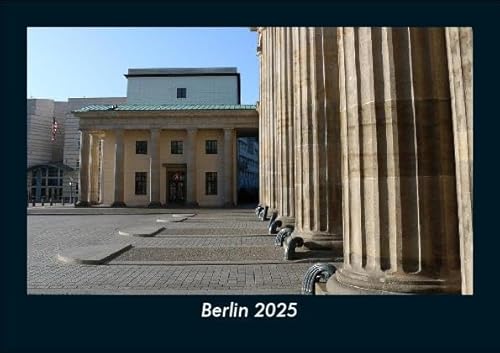Berlin 2025 Fotokalender DIN A5: Monatskalender mit Bild-Motiven aus Orten und Städten, Ländern und Kontinenten Berlin 2025 Fotokalender DIN A5: Monatskalender mit Bild-Motiven aus Orten und Städten, Ländern und Kontinenten