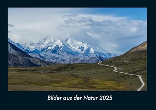 Bilder aus der Natur 2025 Fotokalender DIN A4: Monatskalender mit Bild-Motiven aus Fauna und Flora, Natur, Blumen und Pflanzen Bilder aus der Natur 2025 Fotokalender DIN A4: Monatskalender mit Bild-Motiven aus Fauna und Flora, Natur, Blumen und Pflanzen