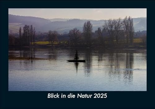 Blick in die Natur 2025 Fotokalender DIN A5: Monatskalender mit Bild-Motiven aus Fauna und Flora, Natur, Blumen und Pflanzen Blick in die Natur 2025 Fotokalender DIN A5: Monatskalender mit Bild-Motiven aus Fauna und Flora, Natur, Blumen und Pflanzen