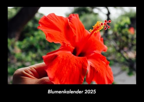 Blumenkalender 2025 Fotokalender DIN A3: Monatskalender mit Bild-Motiven aus Fauna und Flora, Natur, Blumen und Pflanzen Blumenkalender 2025 Fotokalender DIN A3: Monatskalender mit Bild-Motiven aus Fauna und Flora, Natur, Blumen und Pflanzen