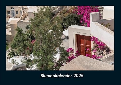 Blumenkalender 2025 Fotokalender DIN A4: Monatskalender mit Bild-Motiven aus Fauna und Flora, Natur, Blumen und Pflanzen Blumenkalender 2025 Fotokalender DIN A4: Monatskalender mit Bild-Motiven aus Fauna und Flora, Natur, Blumen und Pflanzen