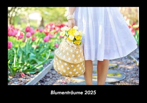 Blumenträume 2025 Fotokalender DIN A3: Monatskalender mit Bild-Motiven aus Fauna und Flora, Natur, Blumen und Pflanzen Blumenträume 2025 Fotokalender DIN A3: Monatskalender mit Bild-Motiven aus Fauna und Flora, Natur, Blumen und Pflanzen