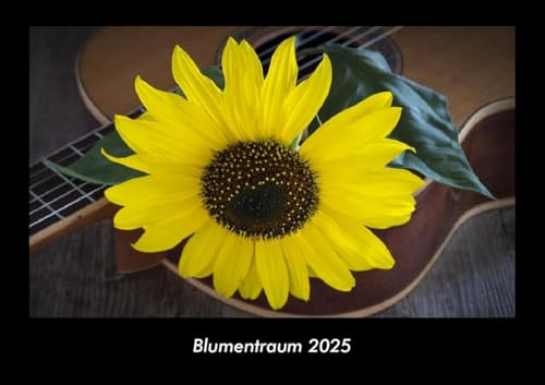 Blumentraum 2025 Fotokalender DIN A3: Monatskalender mit Bild-Motiven aus Fauna und Flora, Natur, Blumen und Pflanzen Blumentraum 2025 Fotokalender DIN A3: Monatskalender mit Bild-Motiven aus Fauna und Flora, Natur, Blumen und Pflanzen