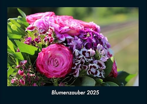 Blumenzauber 2025 Fotokalender DIN A4: Monatskalender mit Bild-Motiven aus Fauna und Flora, Natur, Blumen und Pflanzen Blumenzauber 2025 Fotokalender DIN A4: Monatskalender mit Bild-Motiven aus Fauna und Flora, Natur, Blumen und Pflanzen