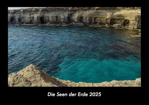 Die Seen der Erde 2025 Fotokalender DIN A3: Monatskalender mit Bild-Motiven aus Fauna und Flora, Natur, Blumen und Pflanzen Die Seen der Erde 2025 Fotokalender DIN A3: Monatskalender mit Bild-Motiven aus Fauna und Flora, Natur, Blumen und Pflanzen