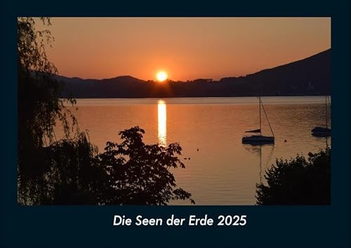 Die Seen der Erde 2025 Fotokalender DIN A4: Monatskalender mit Bild-Motiven aus Fauna und Flora, Natur, Blumen und Pflanzen Die Seen der Erde 2025 Fotokalender DIN A4: Monatskalender mit Bild-Motiven aus Fauna und Flora, Natur, Blumen und Pflanzen