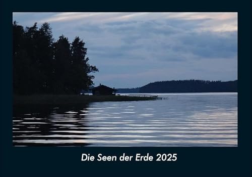 Die Seen der Erde 2025 Fotokalender DIN A4: Monatskalender mit Bild-Motiven aus Fauna und Flora, Natur, Blumen und Pflanzen Die Seen der Erde 2025 Fotokalender DIN A4: Monatskalender mit Bild-Motiven aus Fauna und Flora, Natur, Blumen und Pflanzen