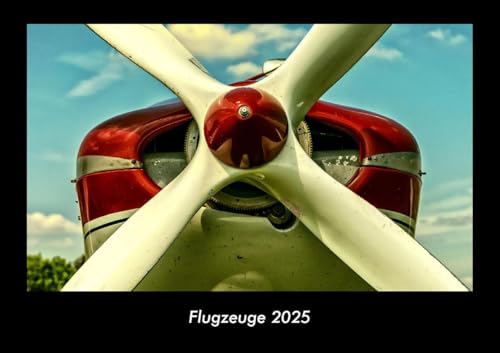 Flugzeuge 2025 Fotokalender DIN A3: Monatskalender mit Bild-Motiven von Autos, Eisenbahn, Flugzeug und Schiffen Flugzeuge 2025 Fotokalender DIN A3: Monatskalender mit Bild-Motiven von Autos, Eisenbahn, Flugzeug und Schiffen