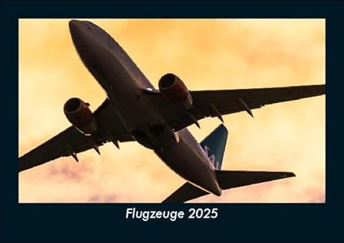 Flugzeuge 2025 Fotokalender DIN A5: Monatskalender mit Bild-Motiven von Autos, Eisenbahn, Flugzeug und Schiffen Flugzeuge 2025 Fotokalender DIN A5: Monatskalender mit Bild-Motiven von Autos, Eisenbahn, Flugzeug und Schiffen